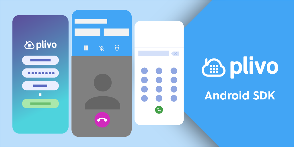 Embed Voice Calls into Mobile Apps with the Plivo Android SDK